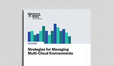 Harvard Business Review: Strategies to Manage Multicloud Environments